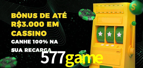 577game melhor bônus de depósito